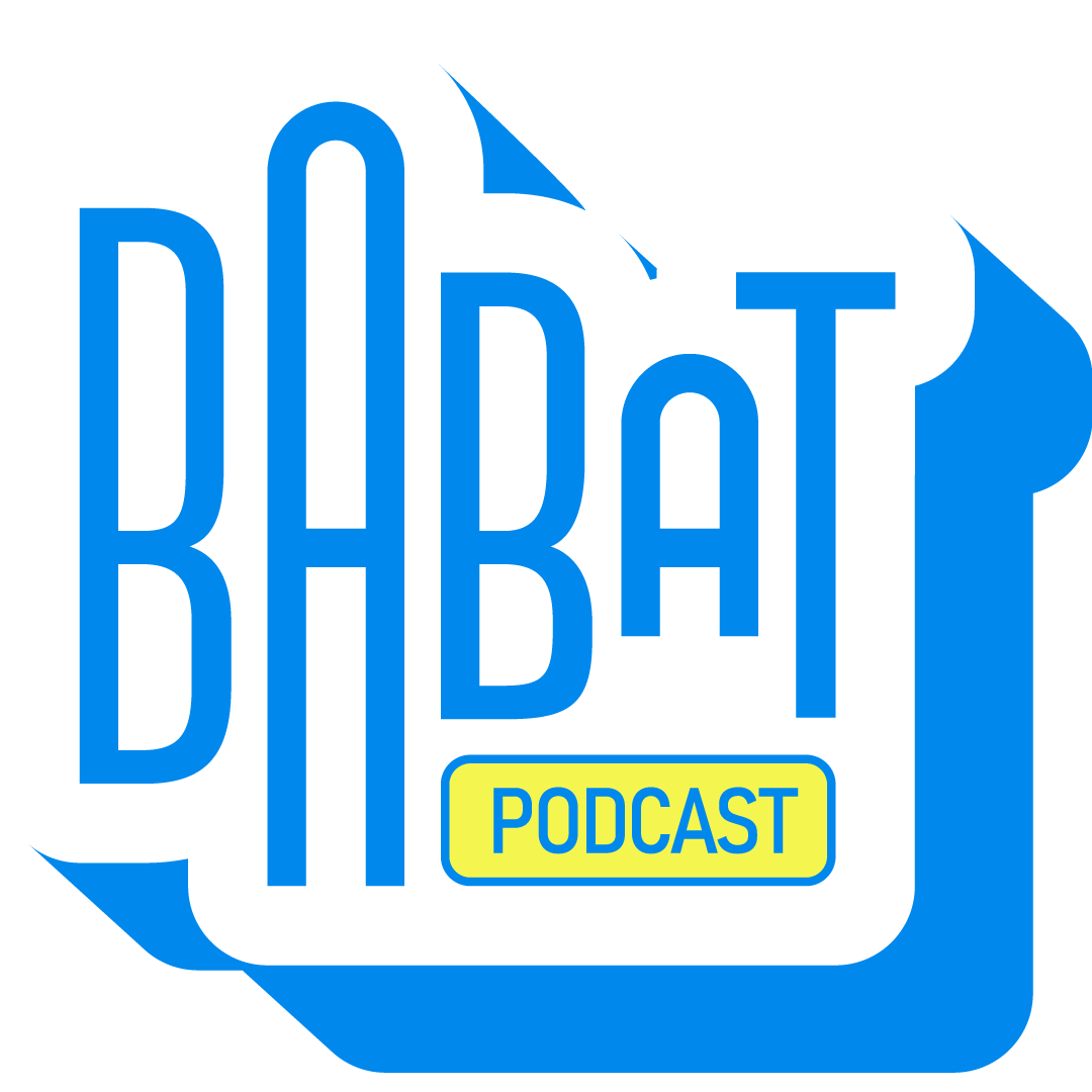 Babat Talks podcast