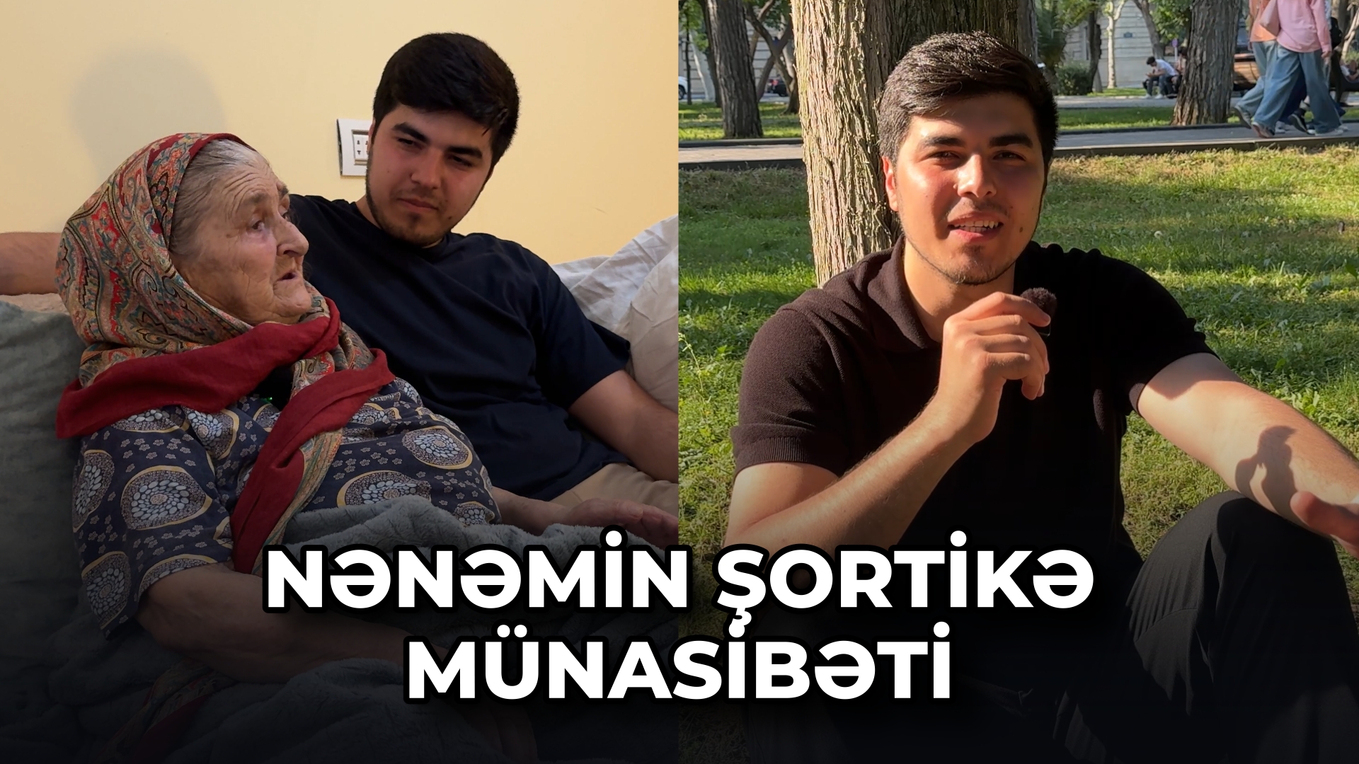 Nənəm Şortik Haqqında Nələr Dedi?