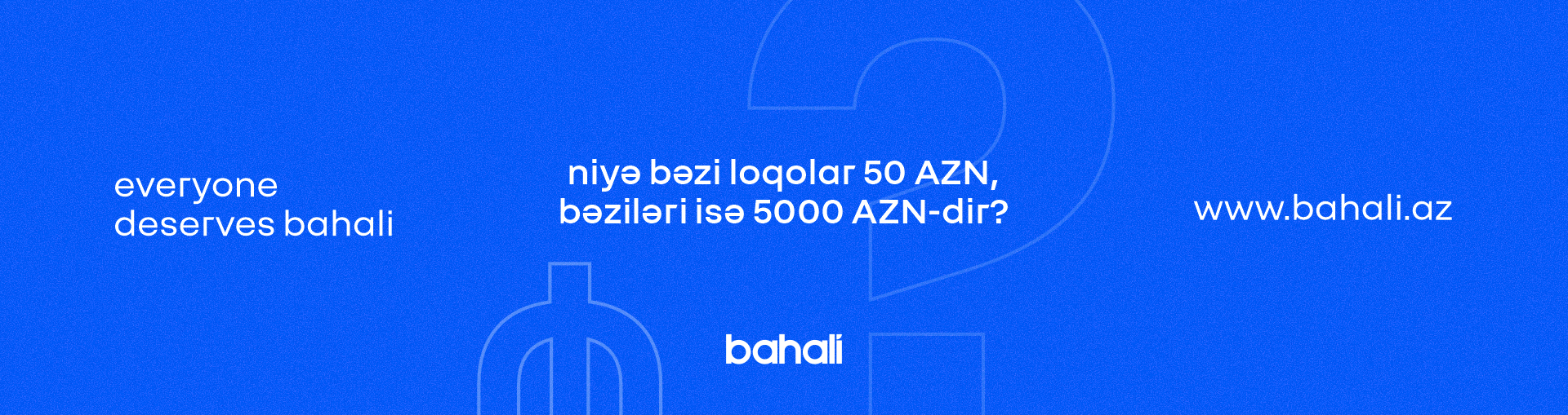 Niyə bəzi loqolar 50 AZN, bəziləri isə 5000 AZN-dir?