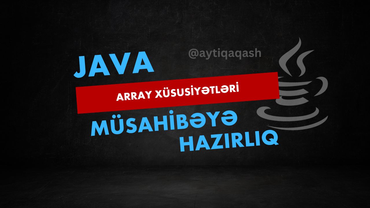 Array haqqında 2 vur 2 kimi yadda saxlamaq istədiklərim