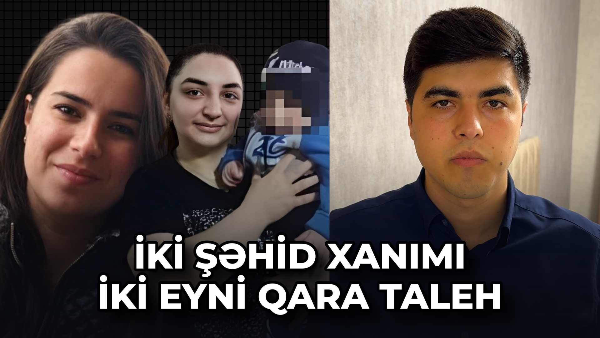 İki Şəhid Xanımı