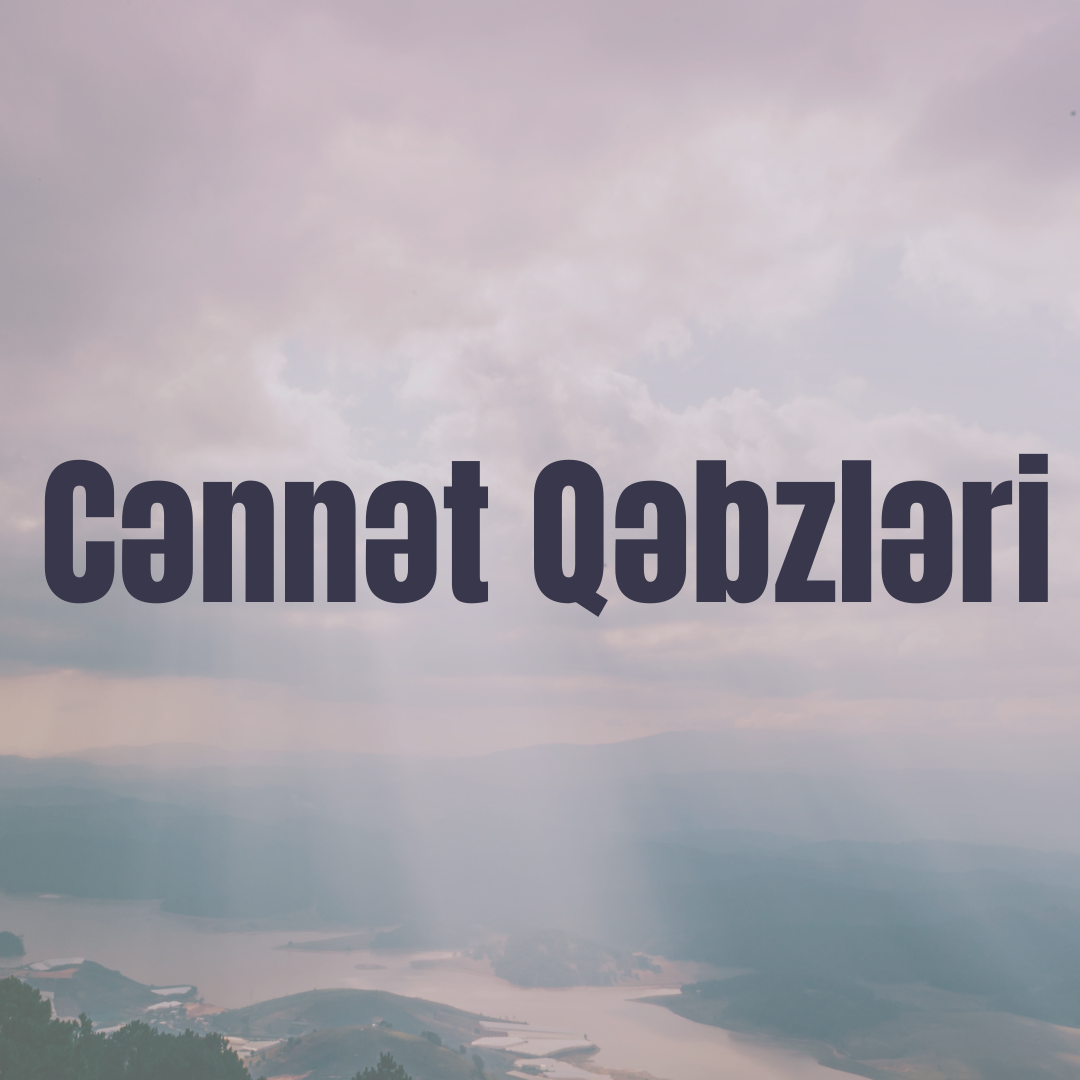 Cənnət qəbzləri (islamdanqabaq)