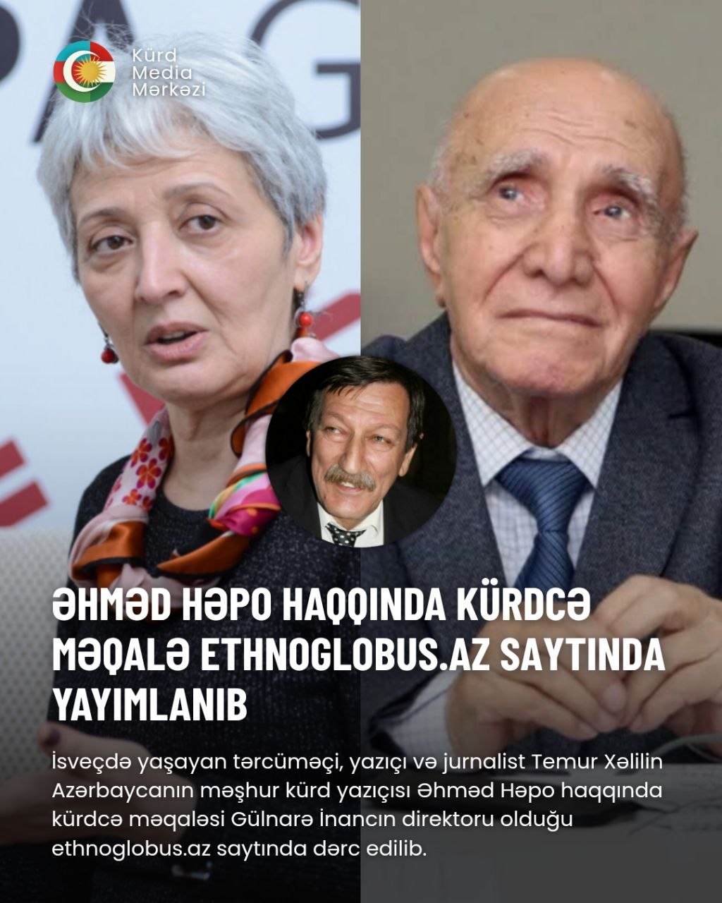 Əhməd Həpo haqqında kürdcə məqalə ethnoglobus.az saytında yayımlanıb.