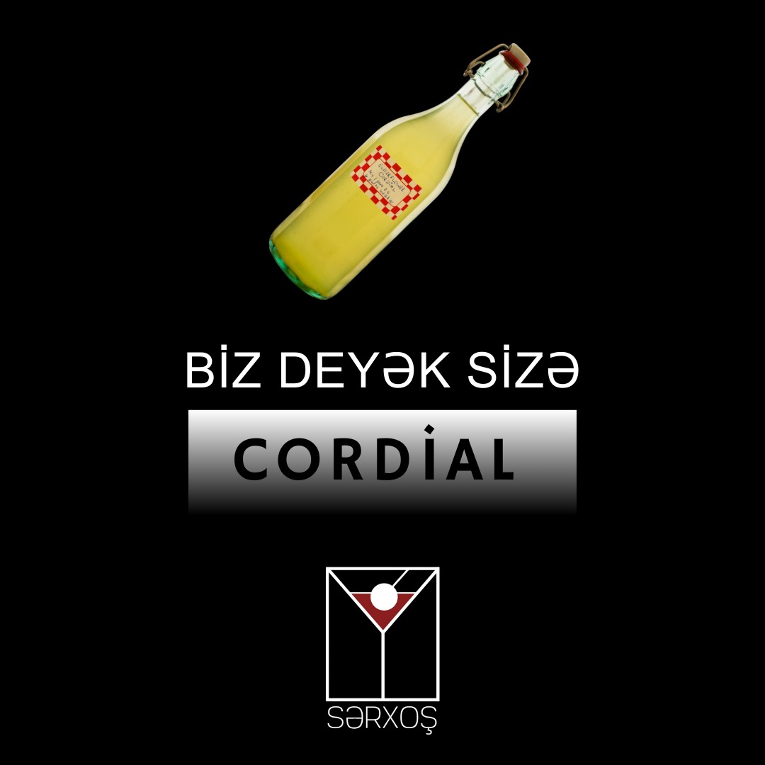 Biz deyək sizə - kordial