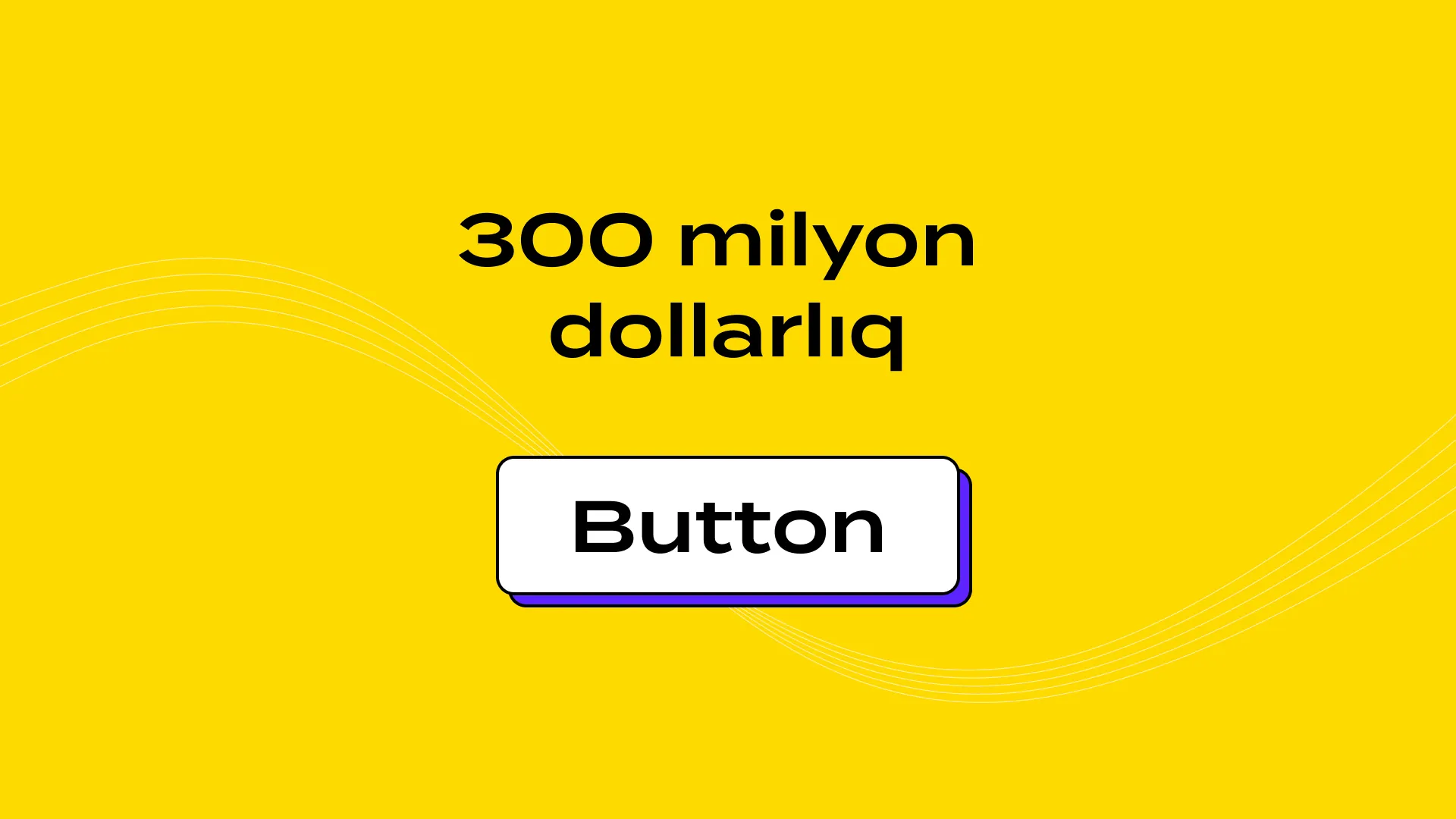 300 Milyon Dollarlıq "Button"