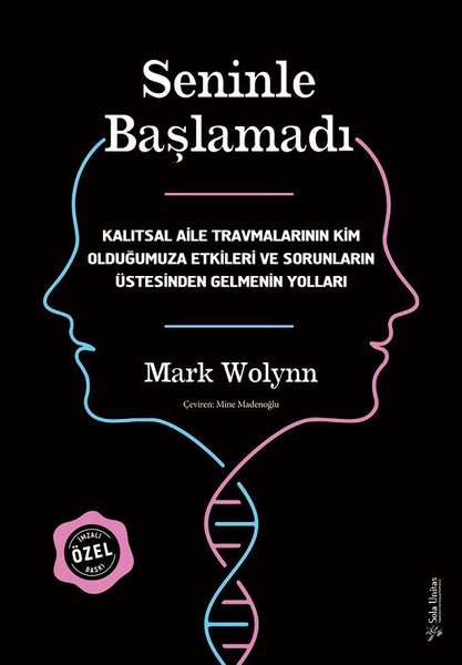 Mark Wolynn-səninlə başlamadı.