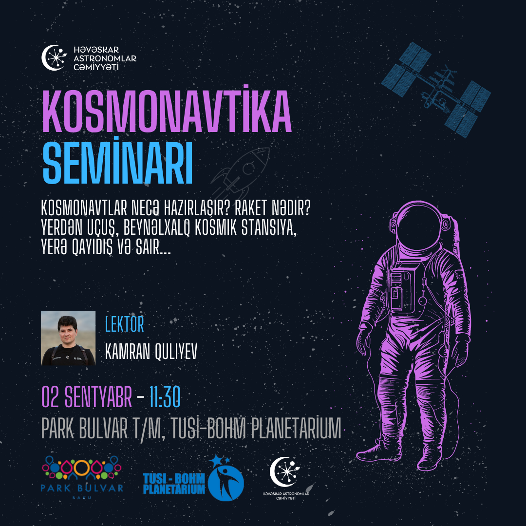 Sərhədsiz məkanın qapılarını açaq: Həvəskar Astronomlar Cəmiyyətindən seminar haqqında reportaj