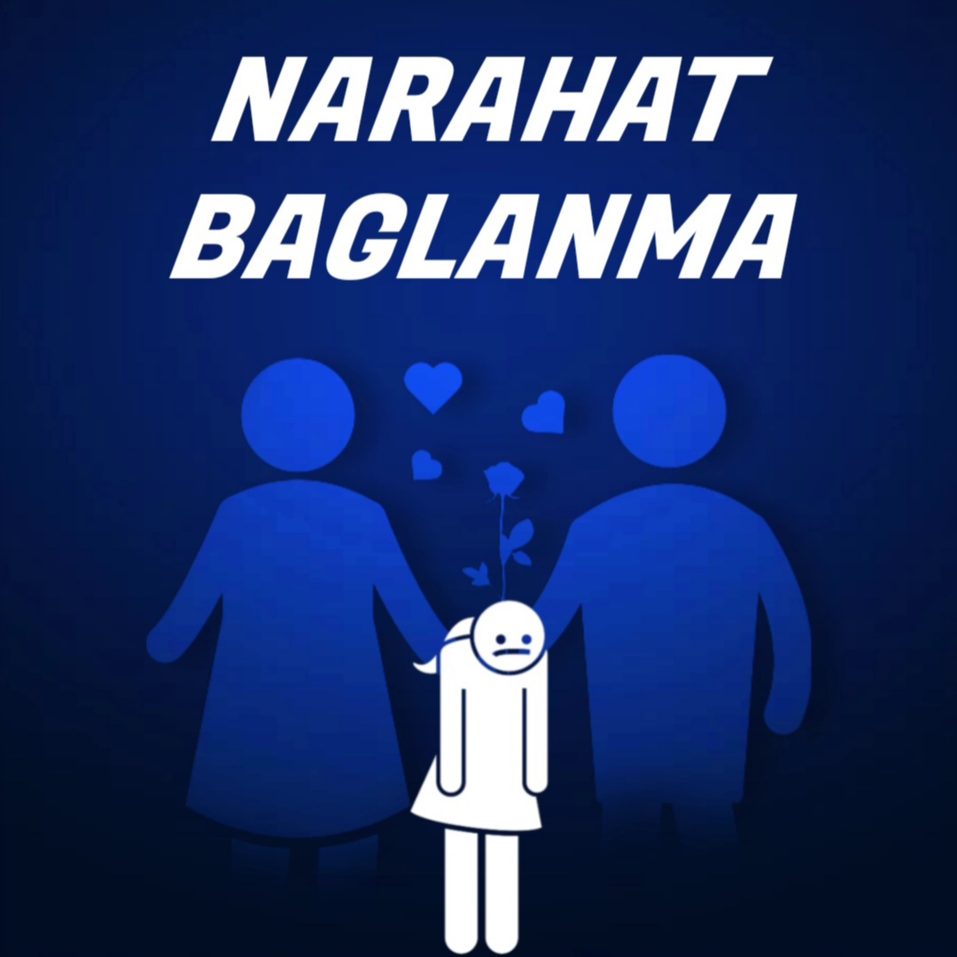 Narahat Bağlanma
